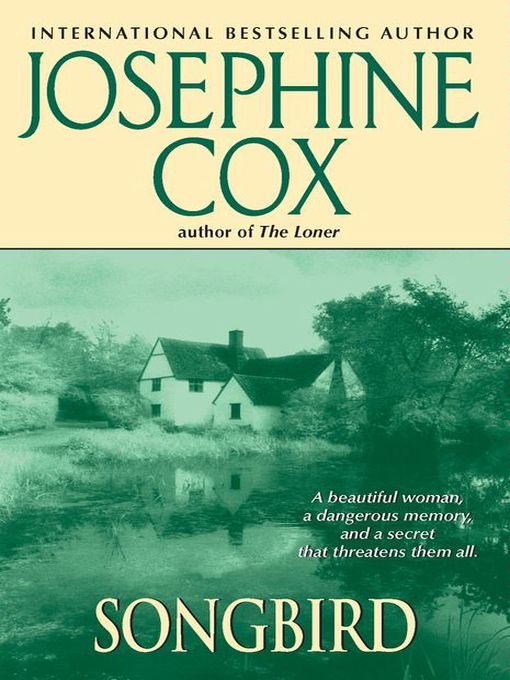 Title details for Songbird by Josephine Cox - Available